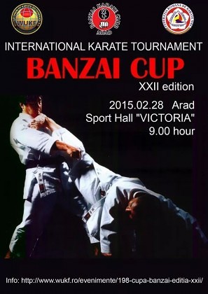 Turneu internaţional de karate la Arad! Cupa Banzai – ediţia a XXII-a