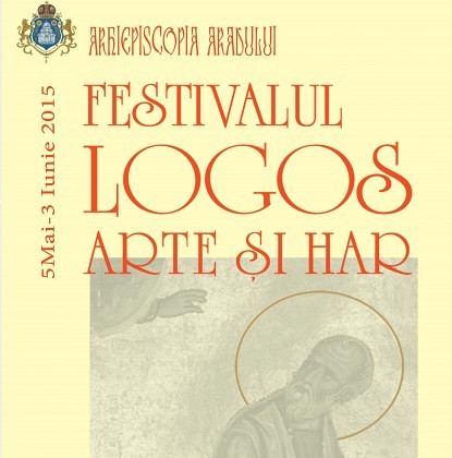 Aradul găzduieşte Festivalul Logos „Arte și Har”
