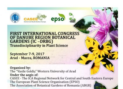 Aradul găzduiește primul congres internațional al grădinilor botanice din regiunea danubiană „Transdisciplinaritate în Știința Plantelor”