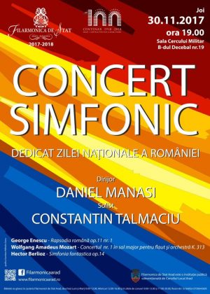 Filarmonica de Stat Arad organizează un concert dedicat Zilei Naționale a României