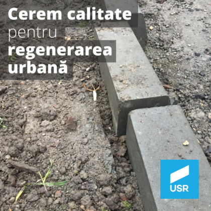 USR Arad îi solicită primarului să spună câte controale s-au efectuat pentru verificarea calității proiectului „Regenerare Urbană”