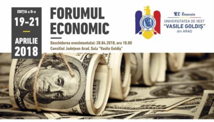 Eveniment de marcă la Arad: Forum Economic Internațional, în organizarea Patronatului Naţional Român şi a Universităţii de Vest „Vasile Goldiş”