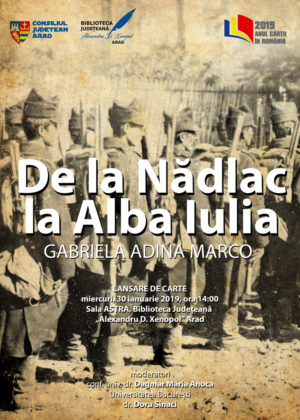 Lansare de carte la Biblioteca Județeană: „De la Nădlac la Alba Iulia”