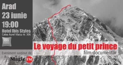 Călătoria Micului Prinț … prin Himalaya! Arădenii, invitați la un film documentar despre o ascensiune în PREMIERĂ