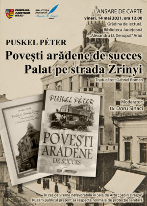 Volumele „Povești arădene de succes“ și „Palat pe strada Zrinyi“ vor fi lansate și în limba română