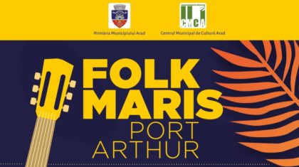 Festivalul „Folk Maris“ ediția 2021 la Port Arthur