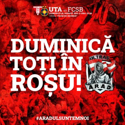 „DUMINICĂ  TOȚI  ÎN ROȘU!” mesajul ultrașilor arădeni pentru suporterii prezenți la meciul UTA – FCSB