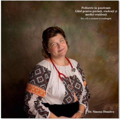 A fost lansată cea de-a doua ediție a cărții „Pediatrie în pandemie” scrisă de îndrăgitul pediatru Simona Dumitra