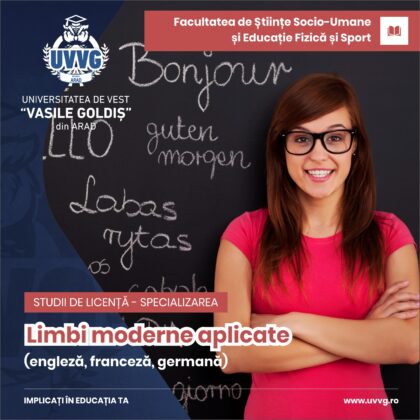 Oportunități de carieră în domeniul limbilor moderne, la UVVG Arad