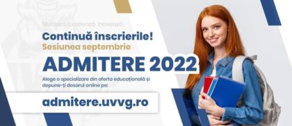 UVVG: „Reluăm înscrierile pentru anul universitar 2022 – 2023”