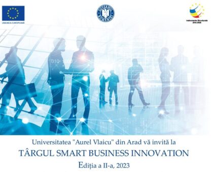 UAV Arad organizează târgul „Smart Business Innovation”