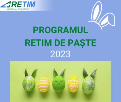 Compania RETIM anunță programul de lucru în perioada Paștelui