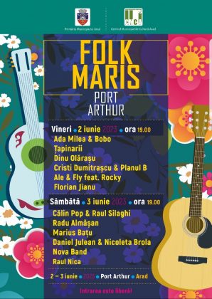 Festivalul „Folk Maris“, la Port Arthur Arad