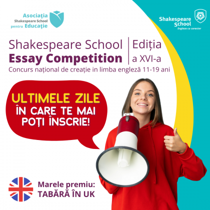 Ultimele zile de înscrieri la Shakespeare School Essay Competition 2024 – ediția #16