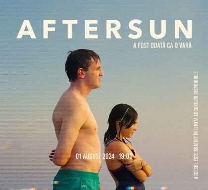 Filmul „Aftersun: A fost odată ca o vară“, proiectat la Cinematograful „Arta“ din Arad