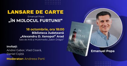 Antreprenorul și speakerul Emanuel Popa își lansează la Arad cartea „În mijlocul furtunii”