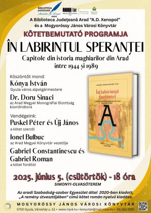 Întâlnire cu istoria, „În labirintul speranței”: lansare de carte la Biblioteca din Gyula