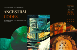 „Ancestral Codes. Reimagining Pre-Columbian Cultures” – arta contemporană din Peru revine la Arad după 19 ani item-thumbnail